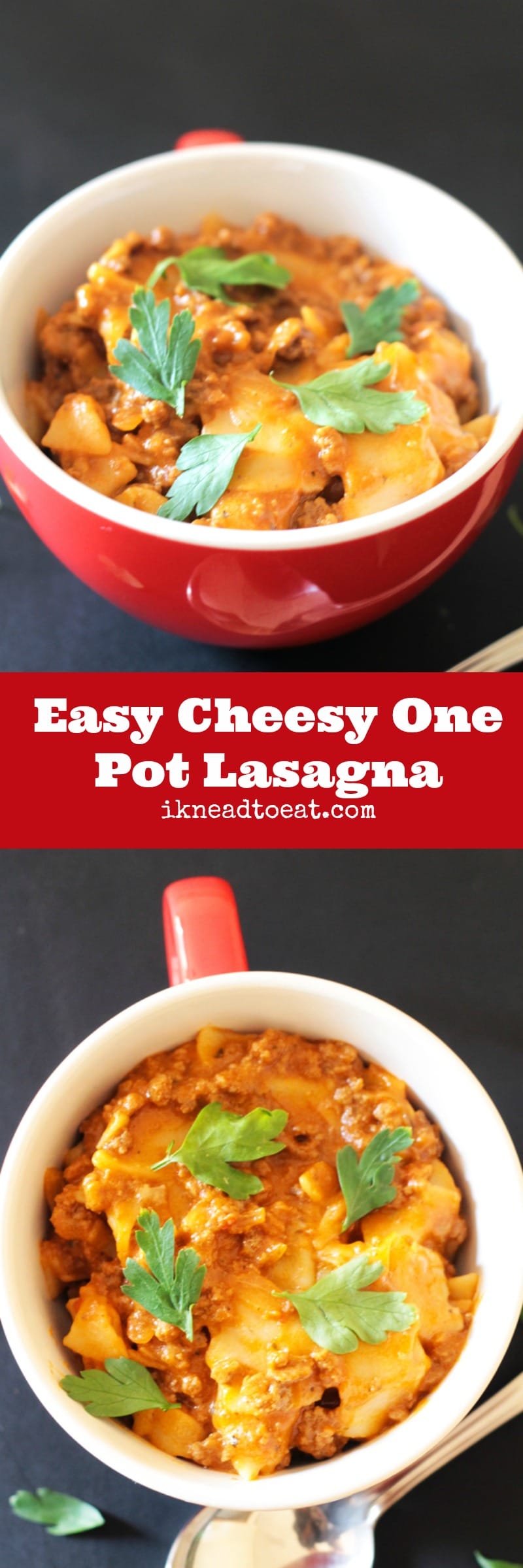 Easy Cheesy One Pot Lasgana | I Knead to Eat