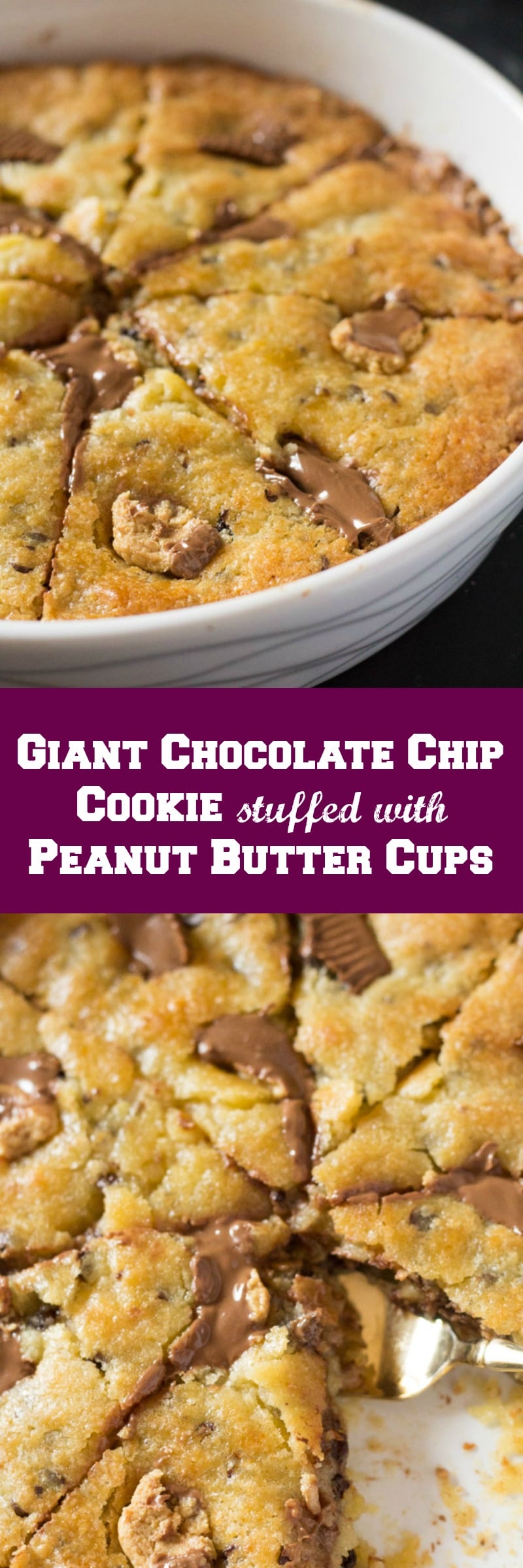 Giant Chocolate Chip Cookie stuffed with Peanut Butter Cups