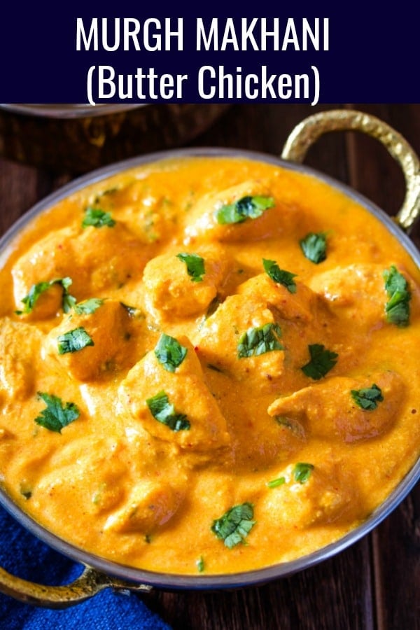 Murgh Makhani also known as Butter Chicken